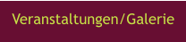Veranstaltungen/Galerie